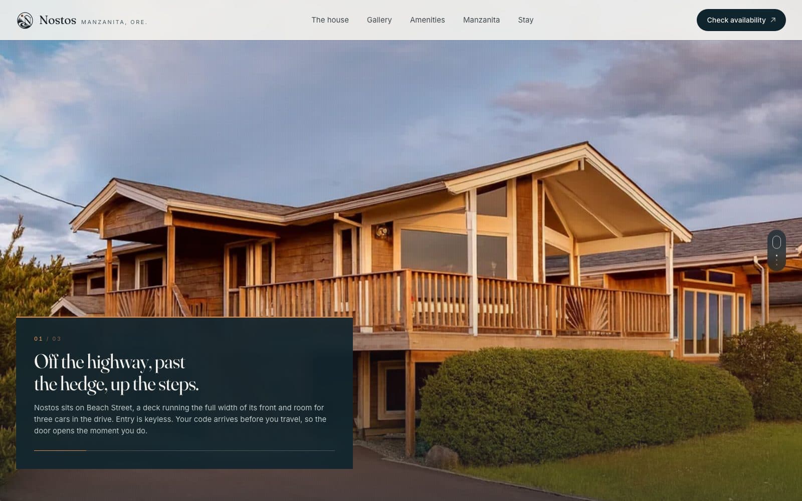 A pinned sequence on the homepage: a full-bleed photograph of the house at dusk with a dark caption plate reading “Off the highway, past the hedge, up the steps.”