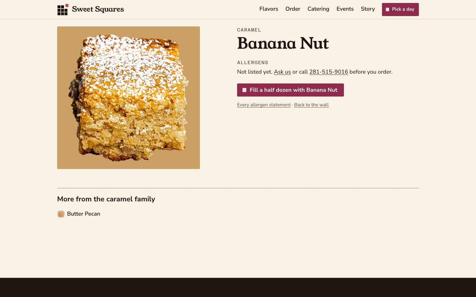 The Banana Nut flavor page on the live Sweet Squares site, showing the photograph, the caramel family label, and an allergens line reading “Not listed yet. Ask us or call 281-515-9016 before you order Banana Nut.”