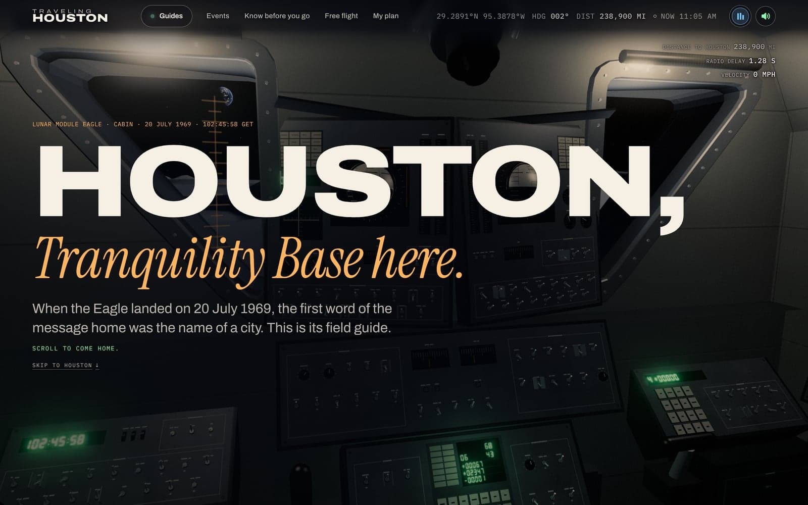 The first screen of Traveling Houston: the inside of the Apollo lunar module Eagle, its triangular windows and instrument panels, under the words “Houston, Tranquility Base here.”