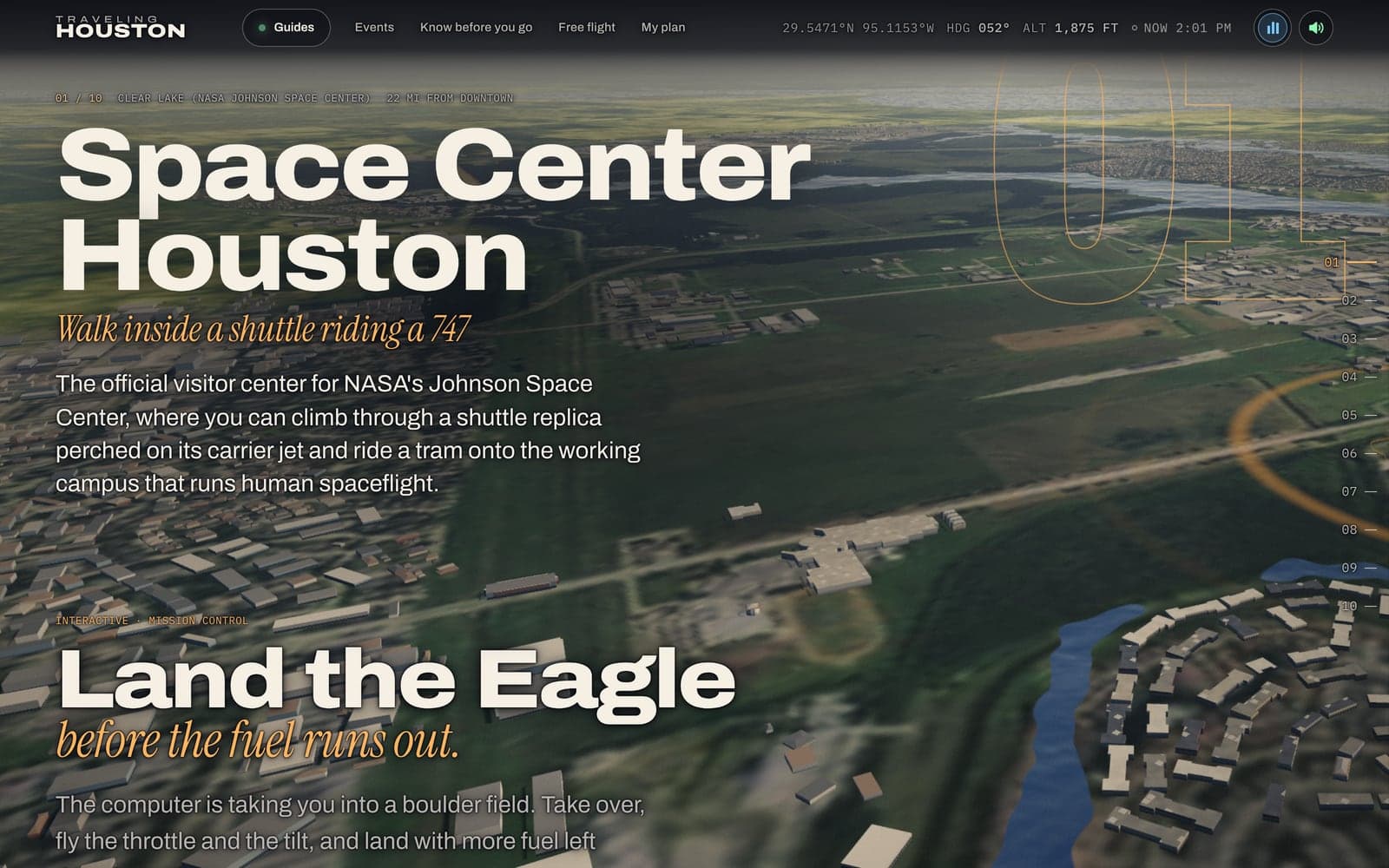 The first stop, Space Center Houston, approached from the air over Clear Lake: neighborhoods and the NASA campus in the 3D city, under the place's name and the Land the Eagle game.